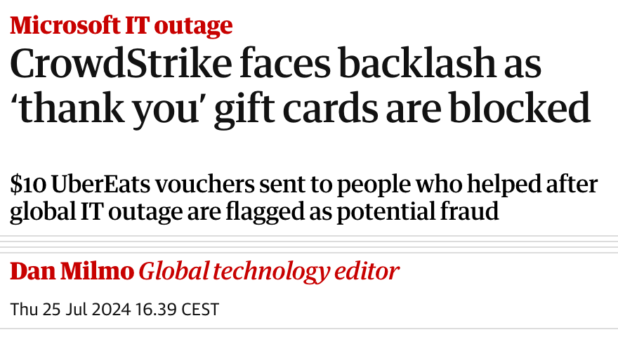 A headline from The Guardian reads: CrowdStrike faces backlash as 'thank you' gift cards are blocked.